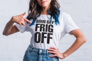 PG: Psycho Goreman "Mimi Say Frig Off" T-Shirt